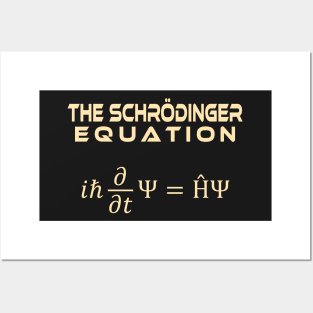 the Schrödinger Equation Posters and Art